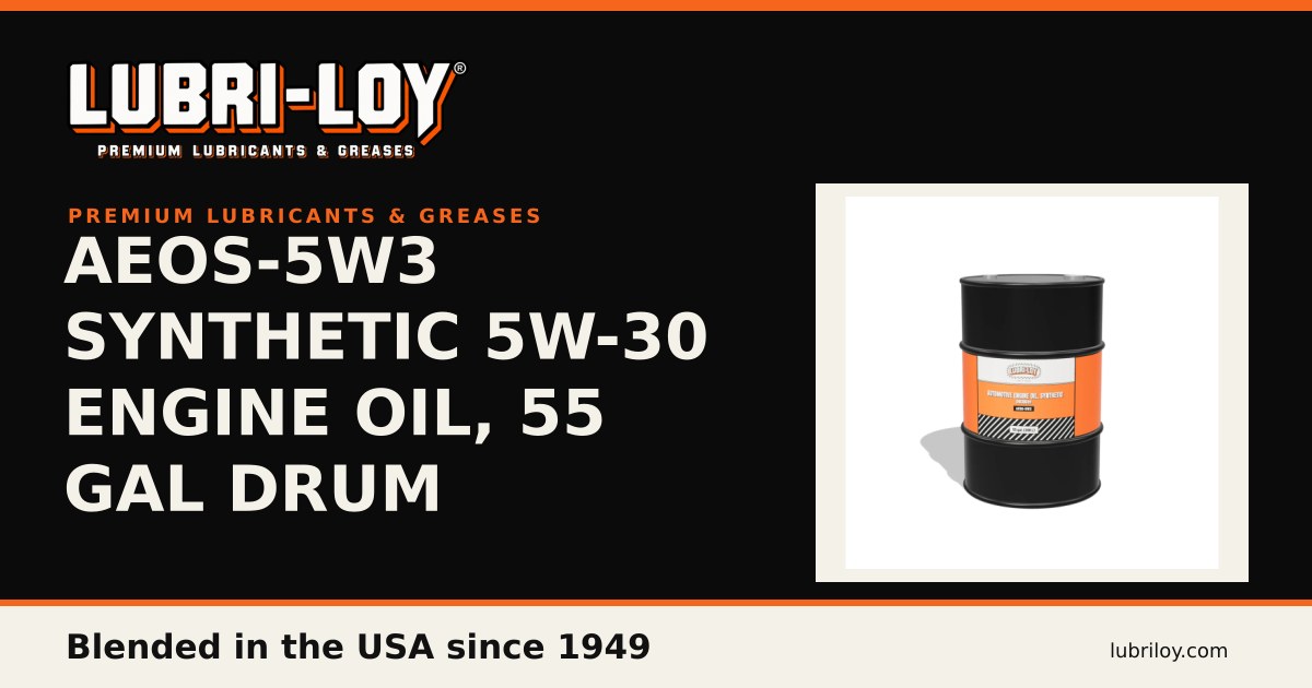 AEOS-5W3 Synthetic 5W-30 Engine Oil, 55 Gal - Lubri-Loy