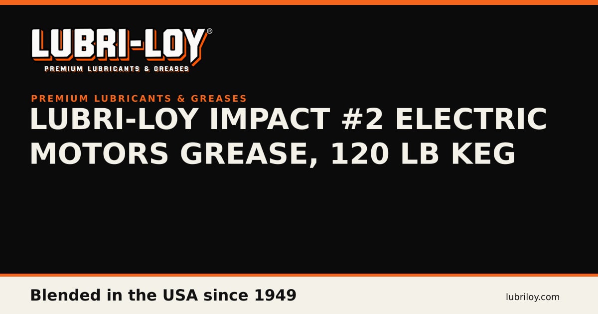 Lubri-Loy 2192 Electric Motor Grease, 120 lb Keg - Lubri-Loy
