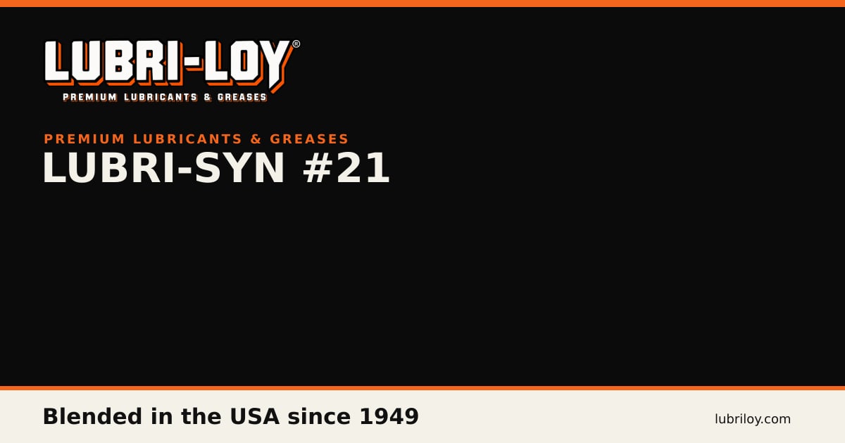 LUBRI-SYN #21 H1 NLGI #2 Grease (LS-21014) - Lubri-Loy