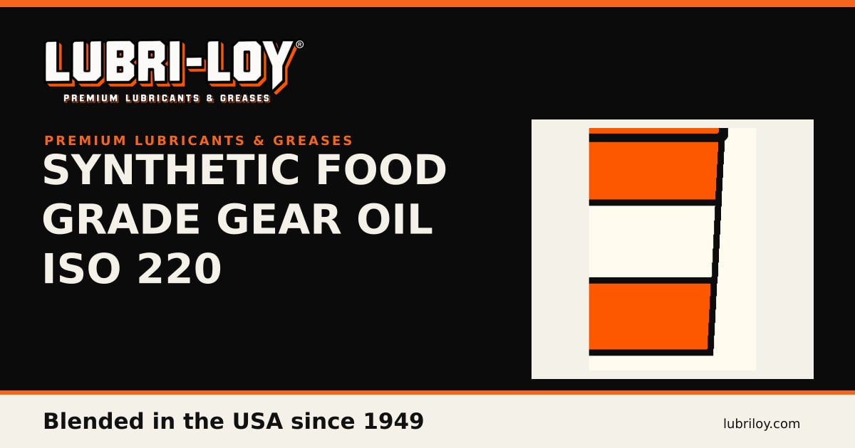 GOSH1-220-640 H1 Synthetic Food Grade Gear Oil, 5 Gal - Lubri-Loy